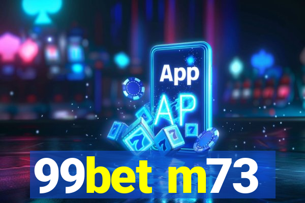 99bet m73